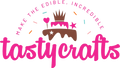 Tastycrafts | Make The Edible Incredible!